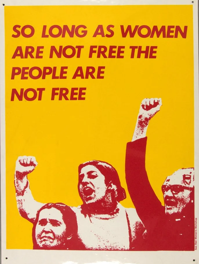 ‘So Long as Woman Are Not Free’ By See Red Women’s Workshop