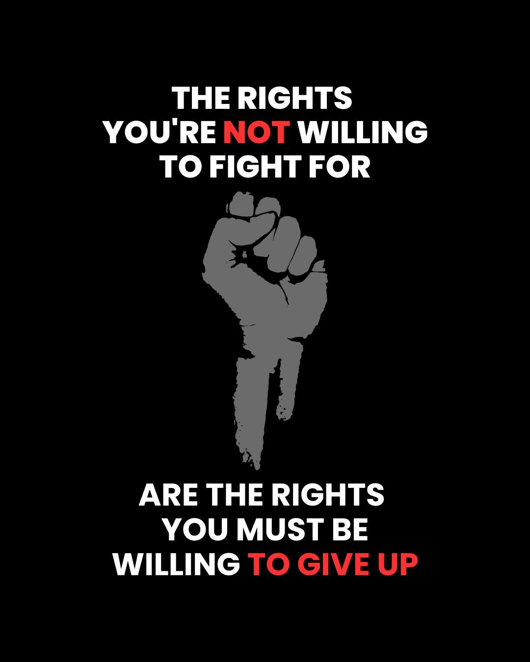 ‘The Rights You’re Not Willing to Fight For’