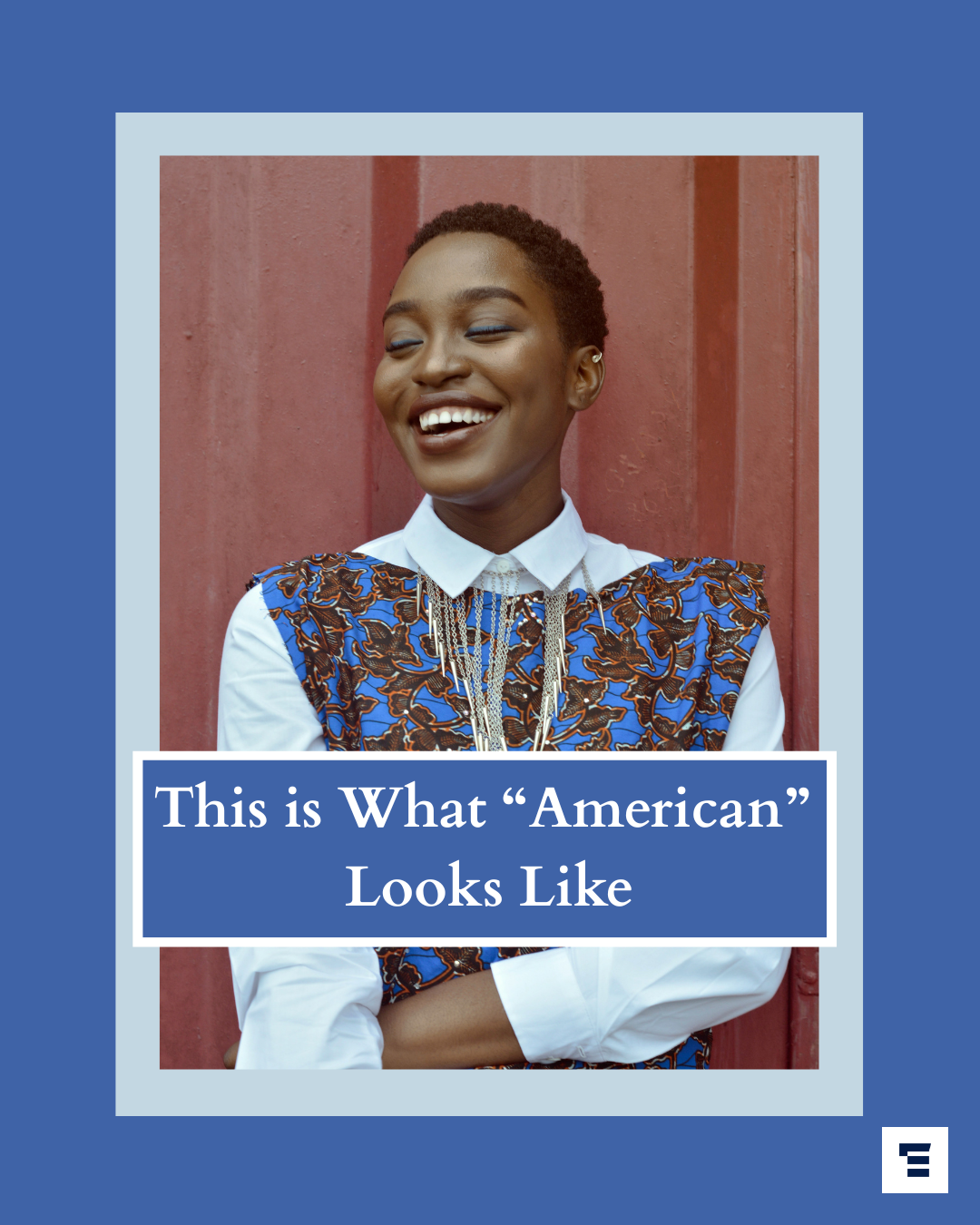 ‘This is What American Looks Like’