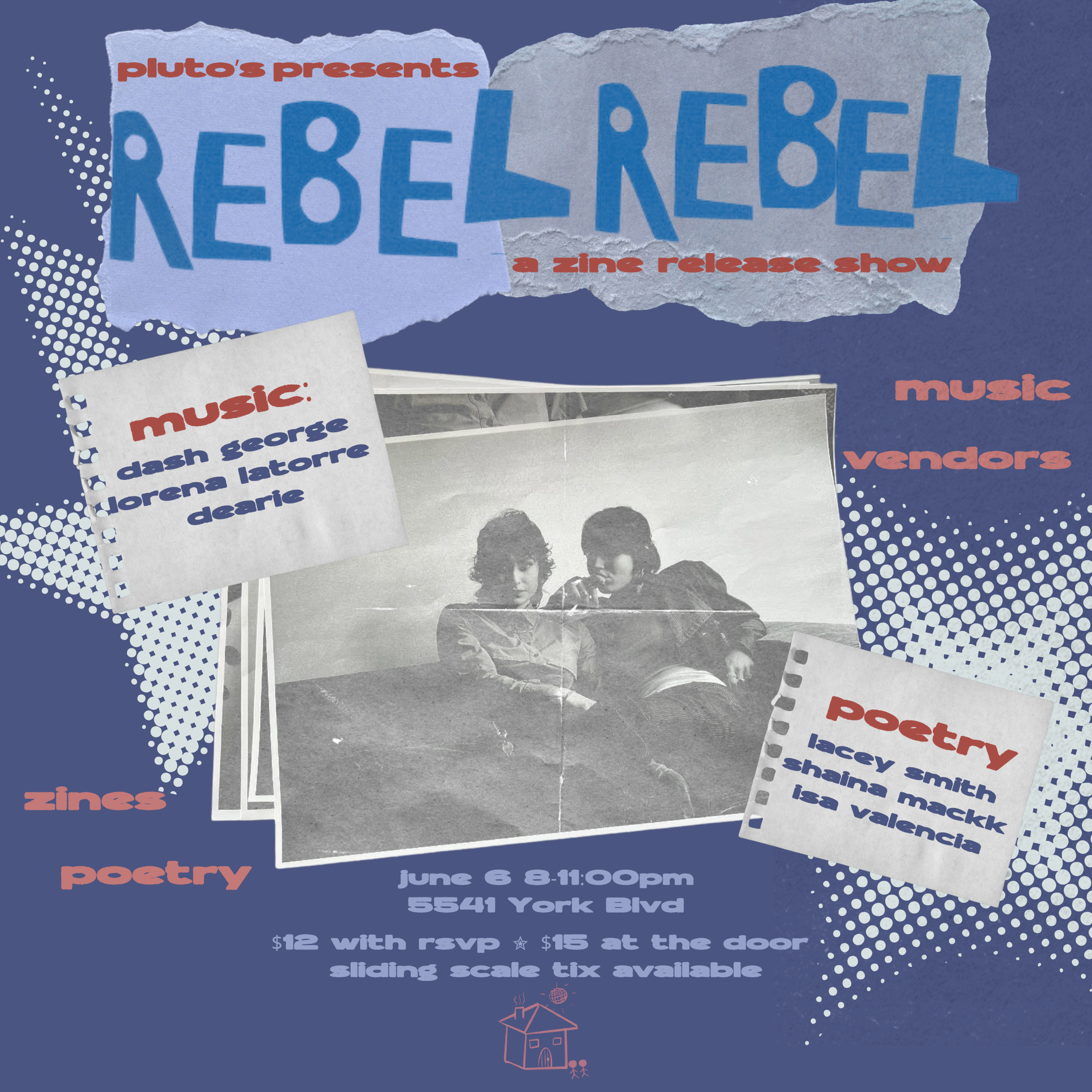 REBEL REBEL - ZINE LAUNCH SHOW