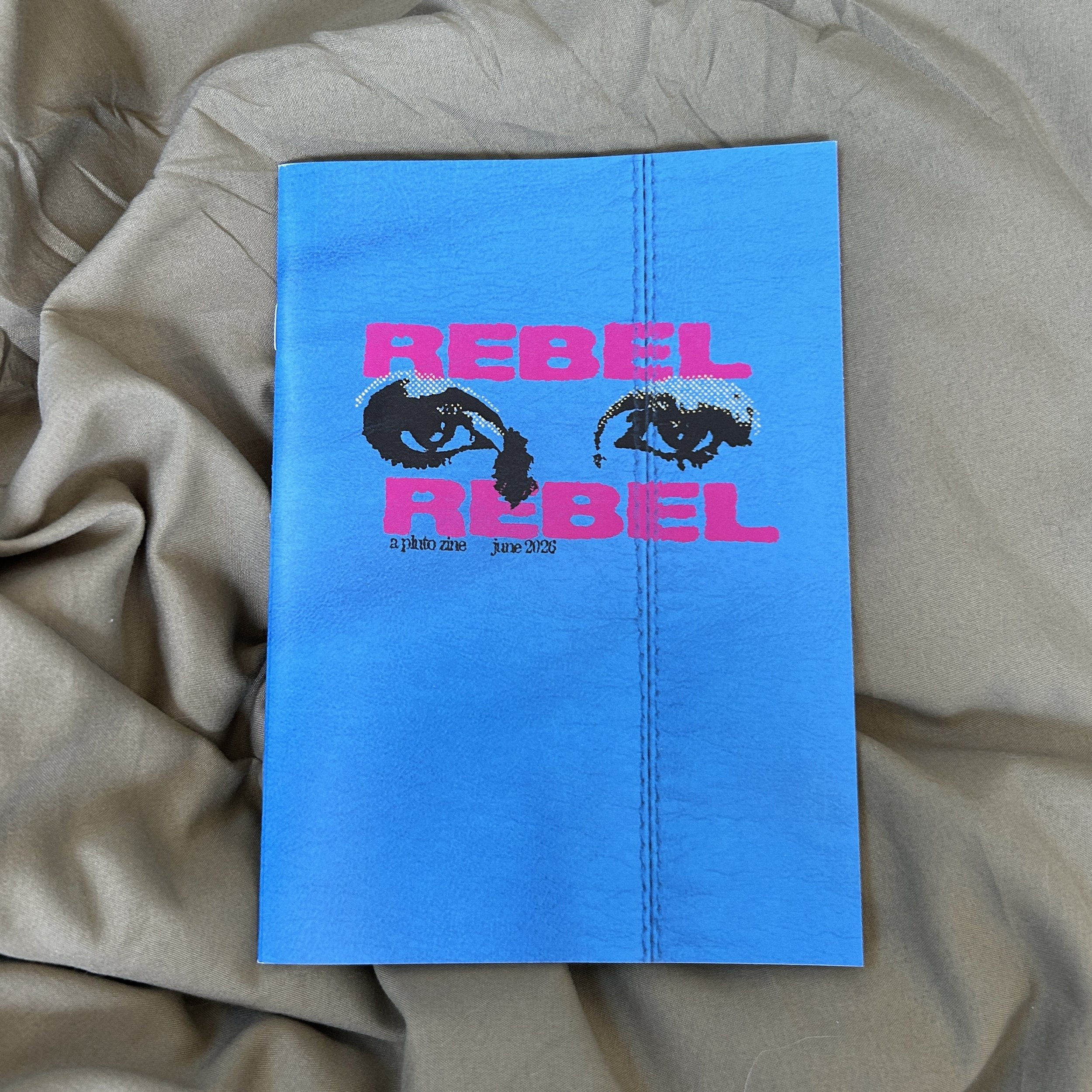 REBEL REBEL Zine