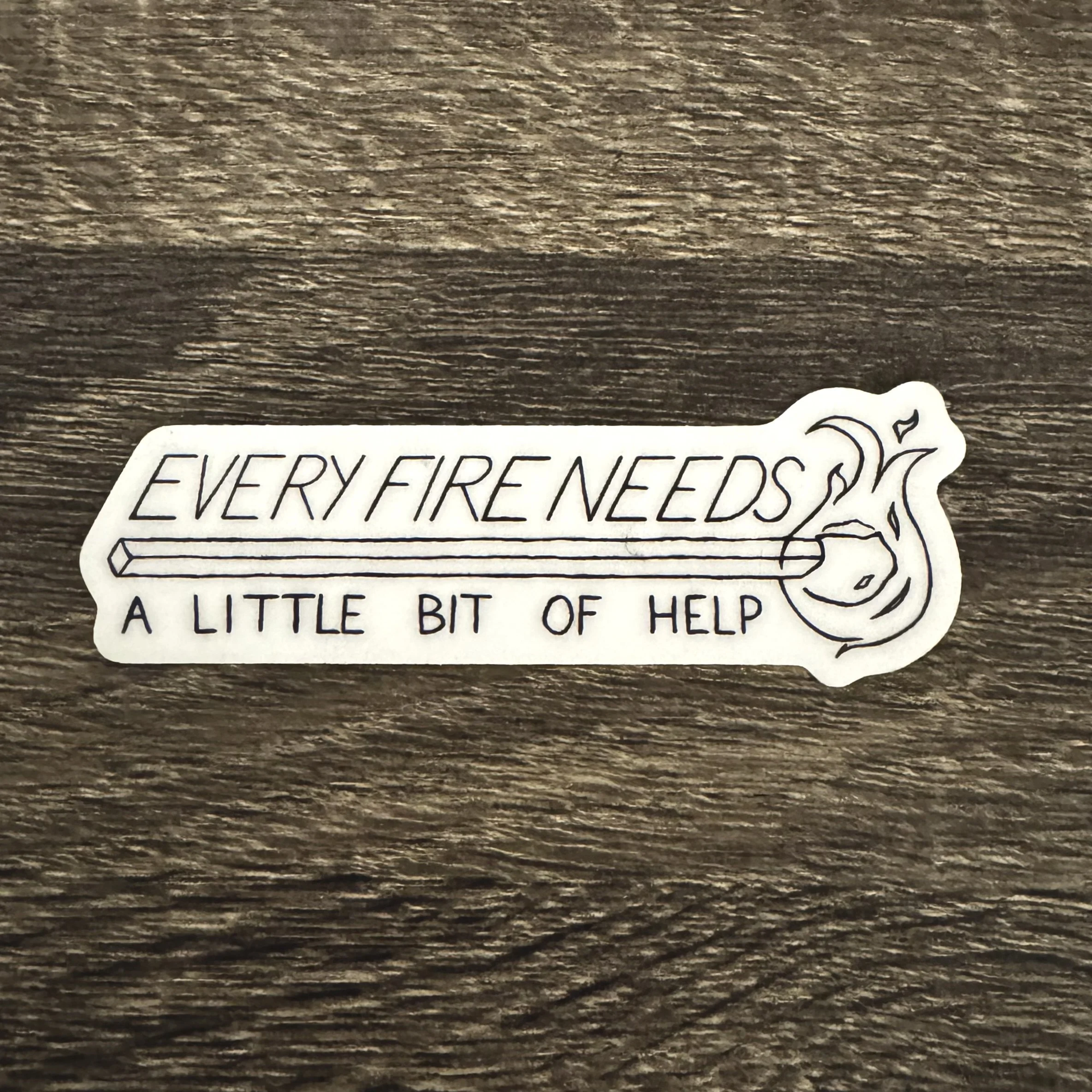"Every Fire" Stickers