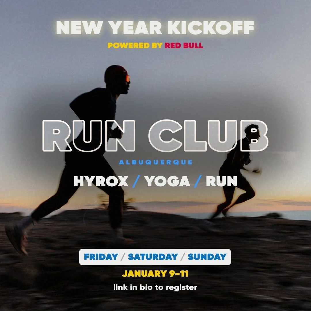 RUN CLUB ABQ IS BACK! We&rsquo;re kicking off the new year with a full weekend of movement. Fitness, Recovery, and of course Running. All powered by Red Bull. Here&rsquo;s what&rsquo;s happening:

Friday &middot; January 9
HYROX Workout @ Lux Fitness