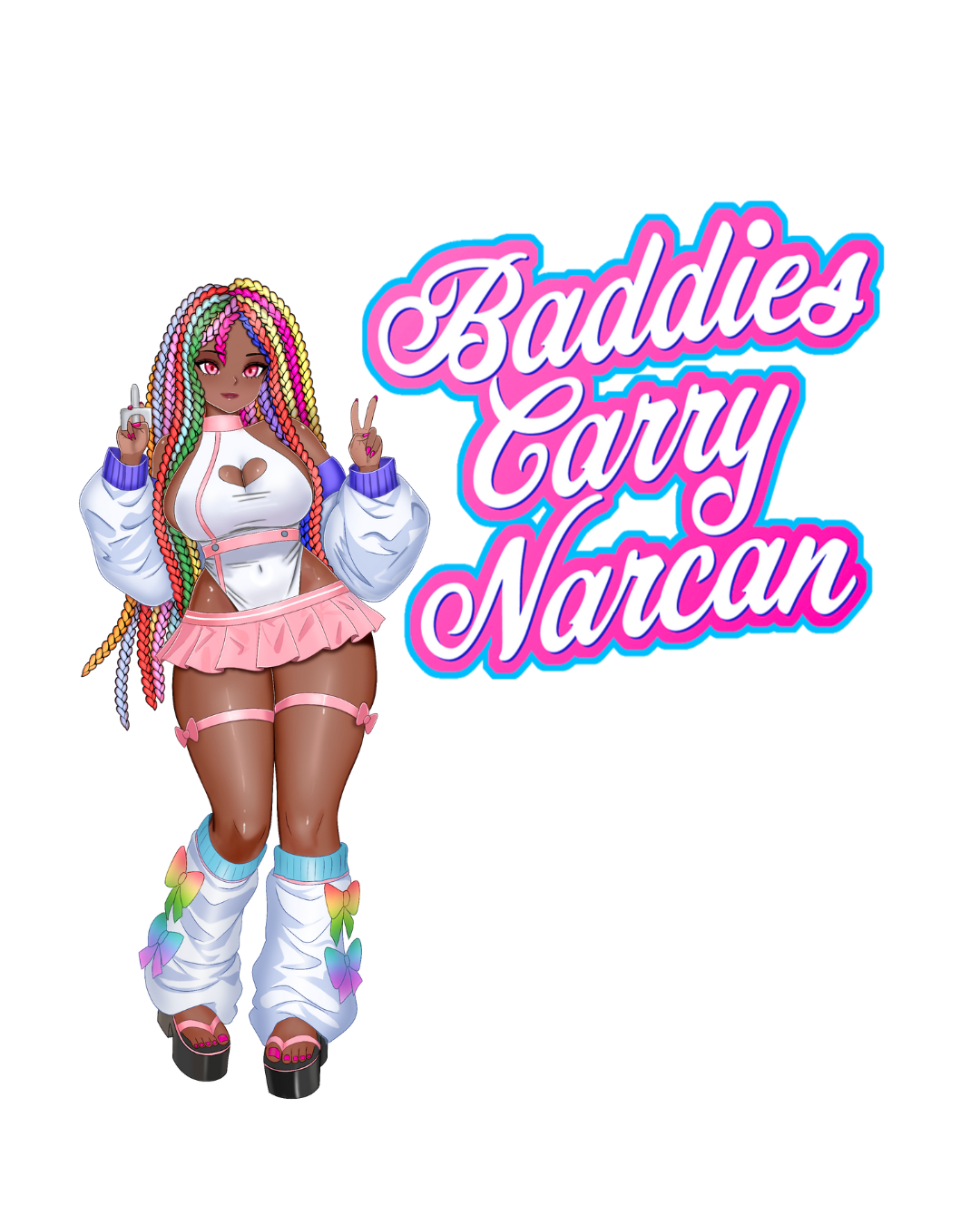 Baddies Carry Narcan- Art by Latosha Stone/ Site: toshaisgnarly.com
