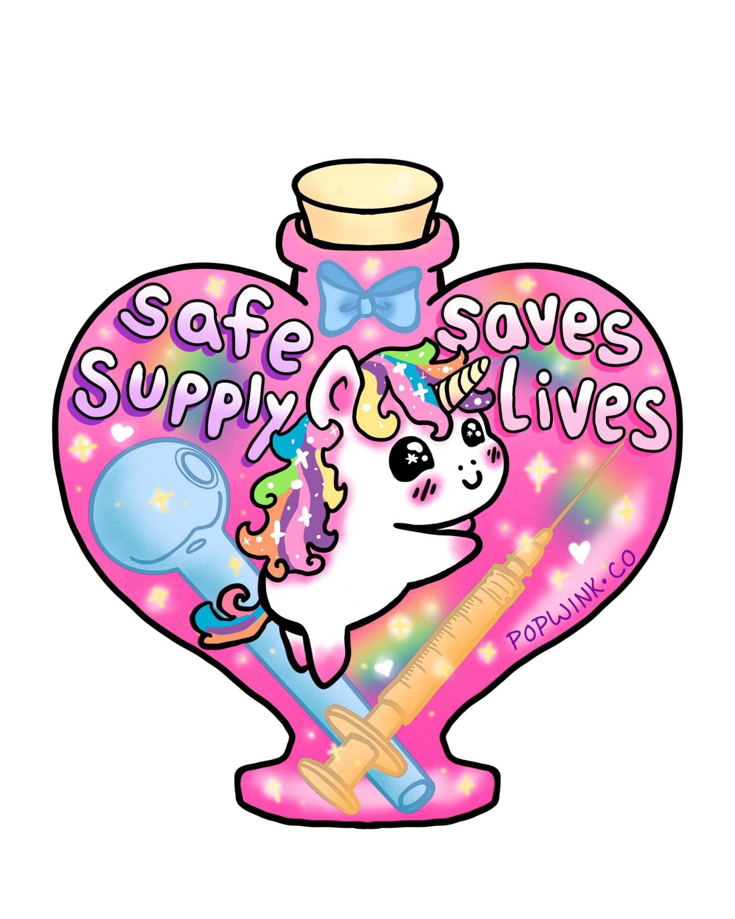 Safe Supply Saves Lives- Art by Danny/ Insta: @Popwink.co