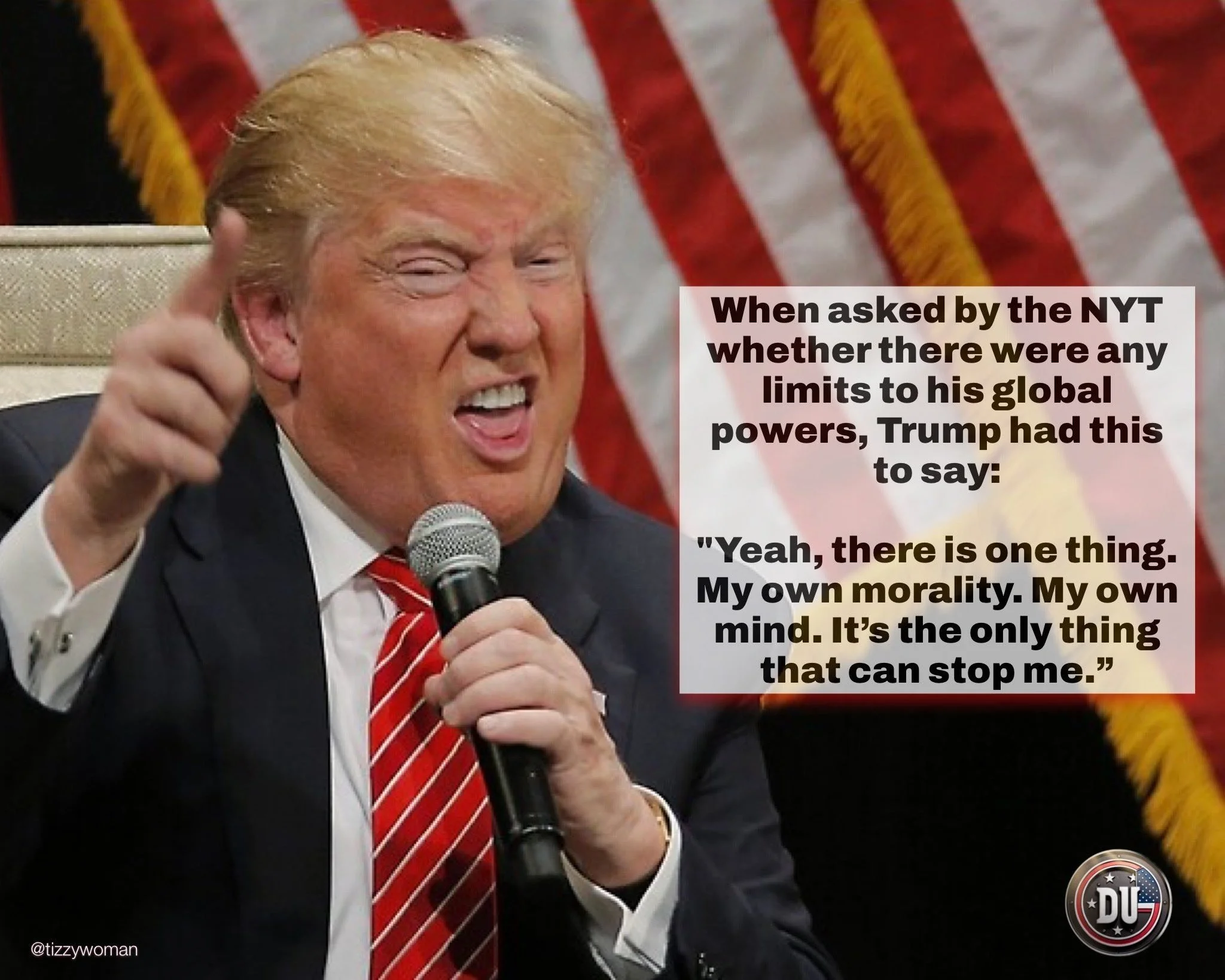 A man with blonde hair, wearing a dark suit, white shirt, and red striped tie, speaking into a microphone and making a gesture with his right hand. An American flag is visible in the background. There is a quote overlaying the image about Trump's views on morality and power.