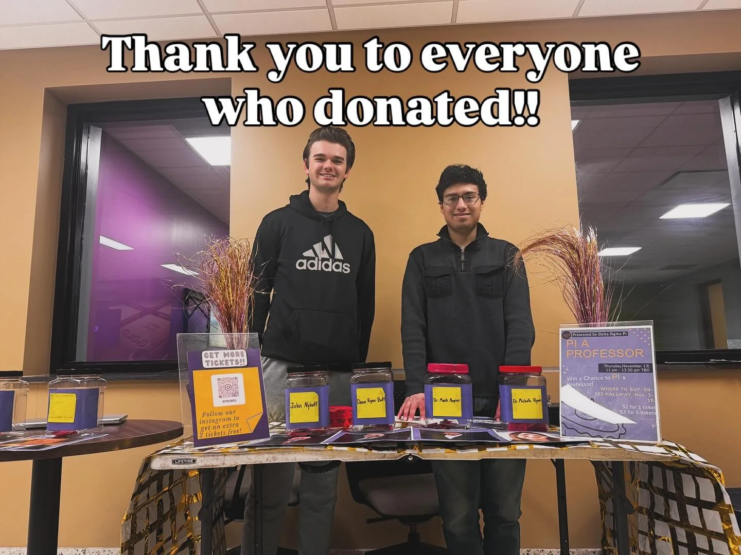 Thank you to all of our members who participated in this great event, and all the professors and students for showing their support. We our proud to announce that this is our largest fundraiser ever generating more success than any previous endeavor.