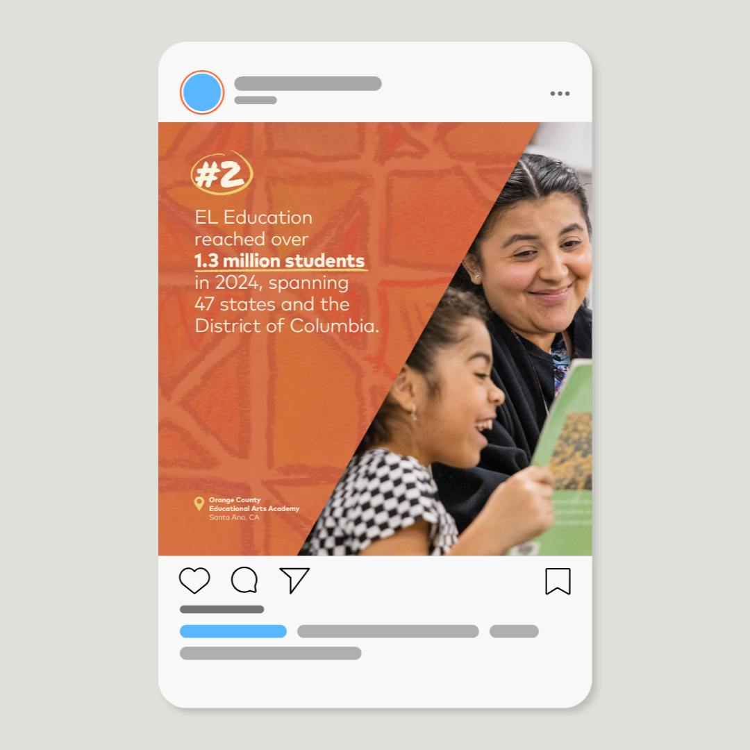 A social media post featuring an orange background with text about EL Education reaching over 1.3 million students in 2024, along with an image of a woman and a young girl looking at a tablet, smiling.