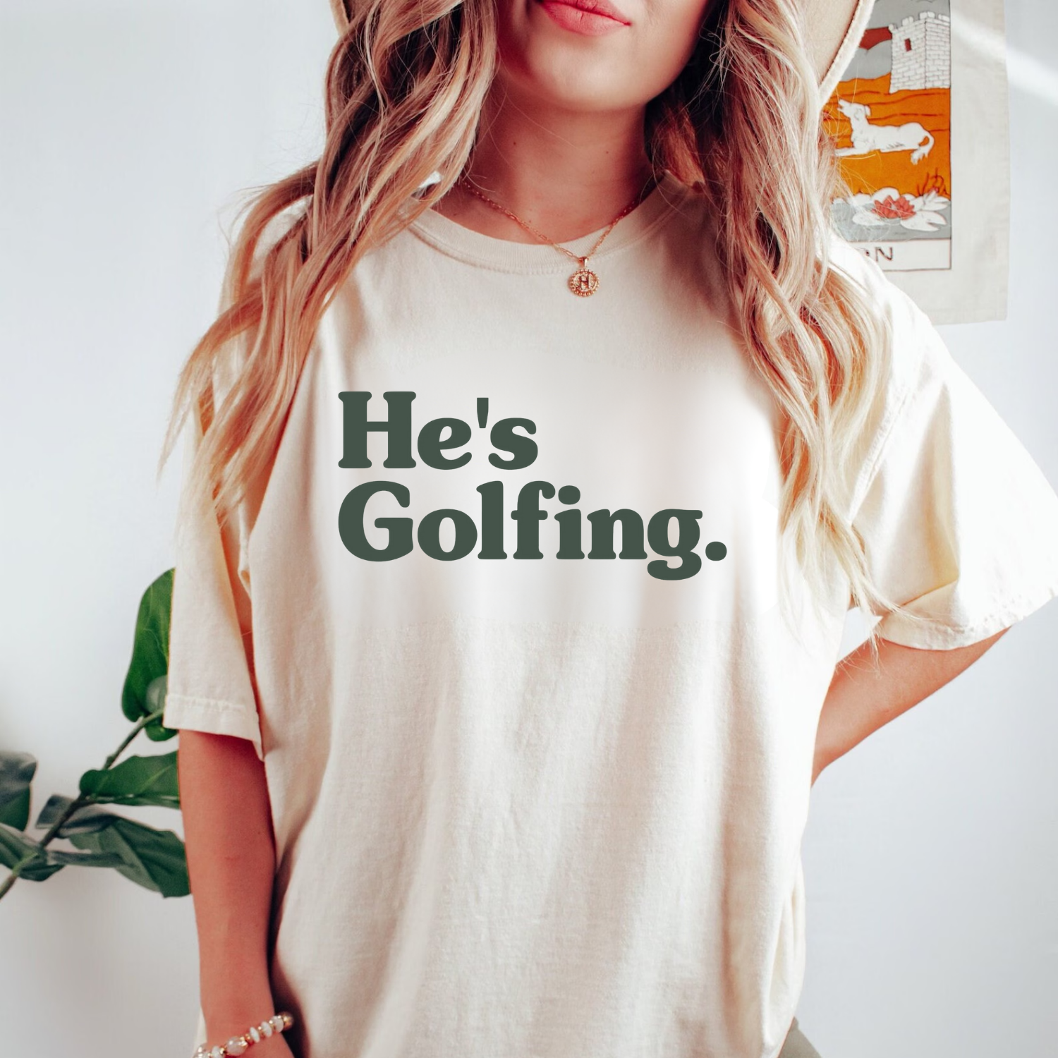 He's Golfing | Everyday Tee