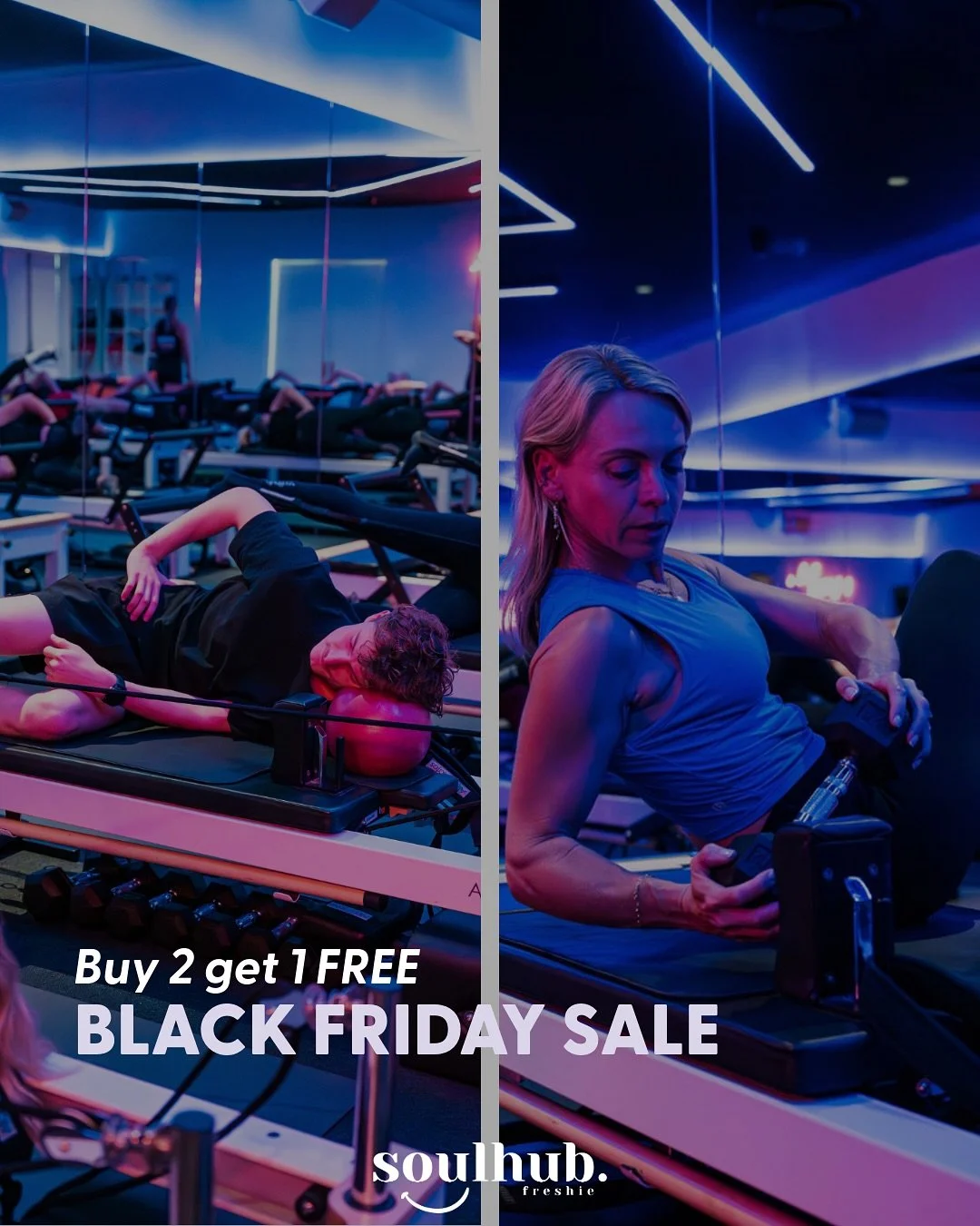 YOUR WALLET JUST GOT A GLOW UP 💸

Black Friday at Soulhub = serious value.

Buy 2, get 1 FREE means you&rsquo;re basically getting paid to 
prioritise yourself.

Reformer classes. Infrared saunas. Spray tans. LED therapy. Massage chairs.

This is yo