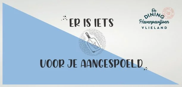 Een cadeaubon met tekst dat zegt 'Er is iets voor je aangespoeld' en logo van 'De Dining Havenpaviljoen VlieLand'