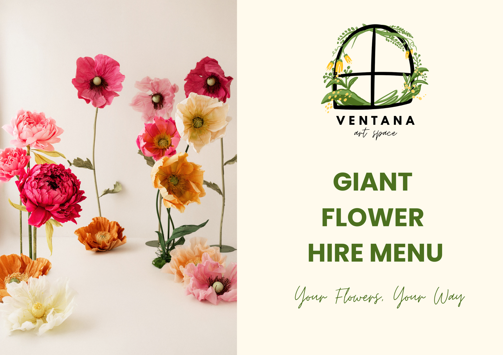 A floral arrangement of various large, colorful paper flowers including peonies, poppies, and roses on a white background on the left. On the right, a logo with a stylized flower window and the text "Ventana art space," along with a green title "Giant Flower Hire Menu" and the tagline "Your Flowers, Your Way".