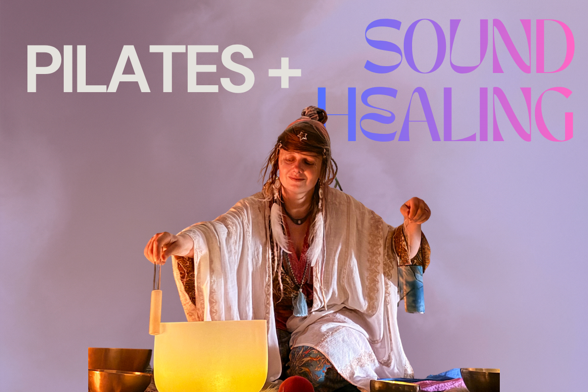 Pilates + Sound Healing by Rainbow Faery