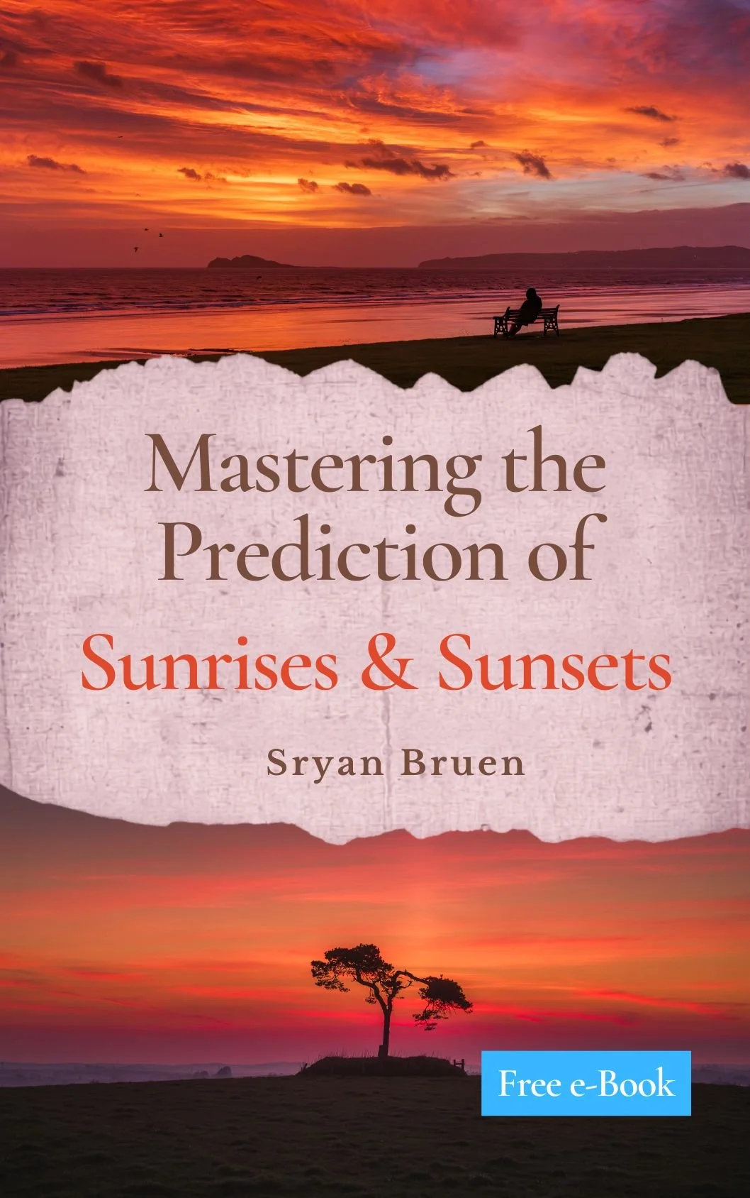FREE e-Book: Mastering the Prediction of Sunrises and Sunsets