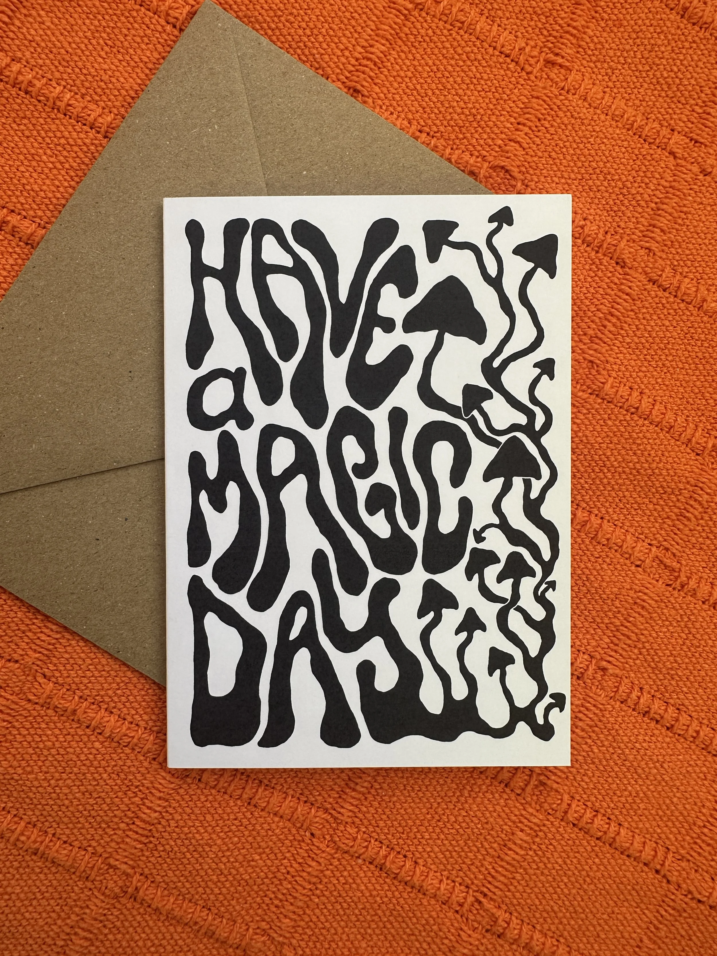 Have a Magic Day mushroom card