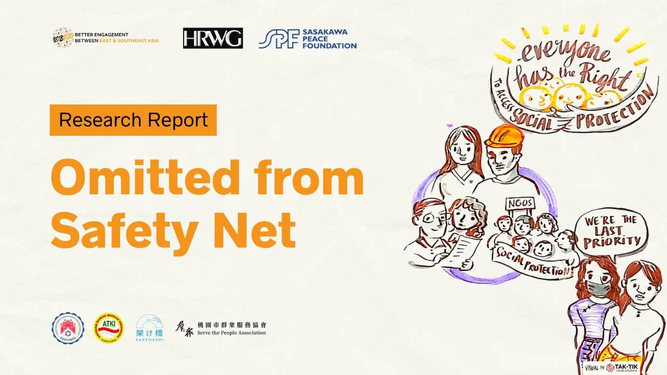 Research Report – Omitted from the Safety Net: How Migrant Workers Experience and Understand “Social Protection” in East and Southeast Asia (2024)