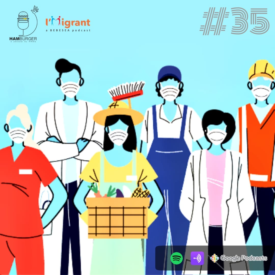 COVID-19 and Migrant Workers' Rights: Executive Summary Report & Podcast Series
