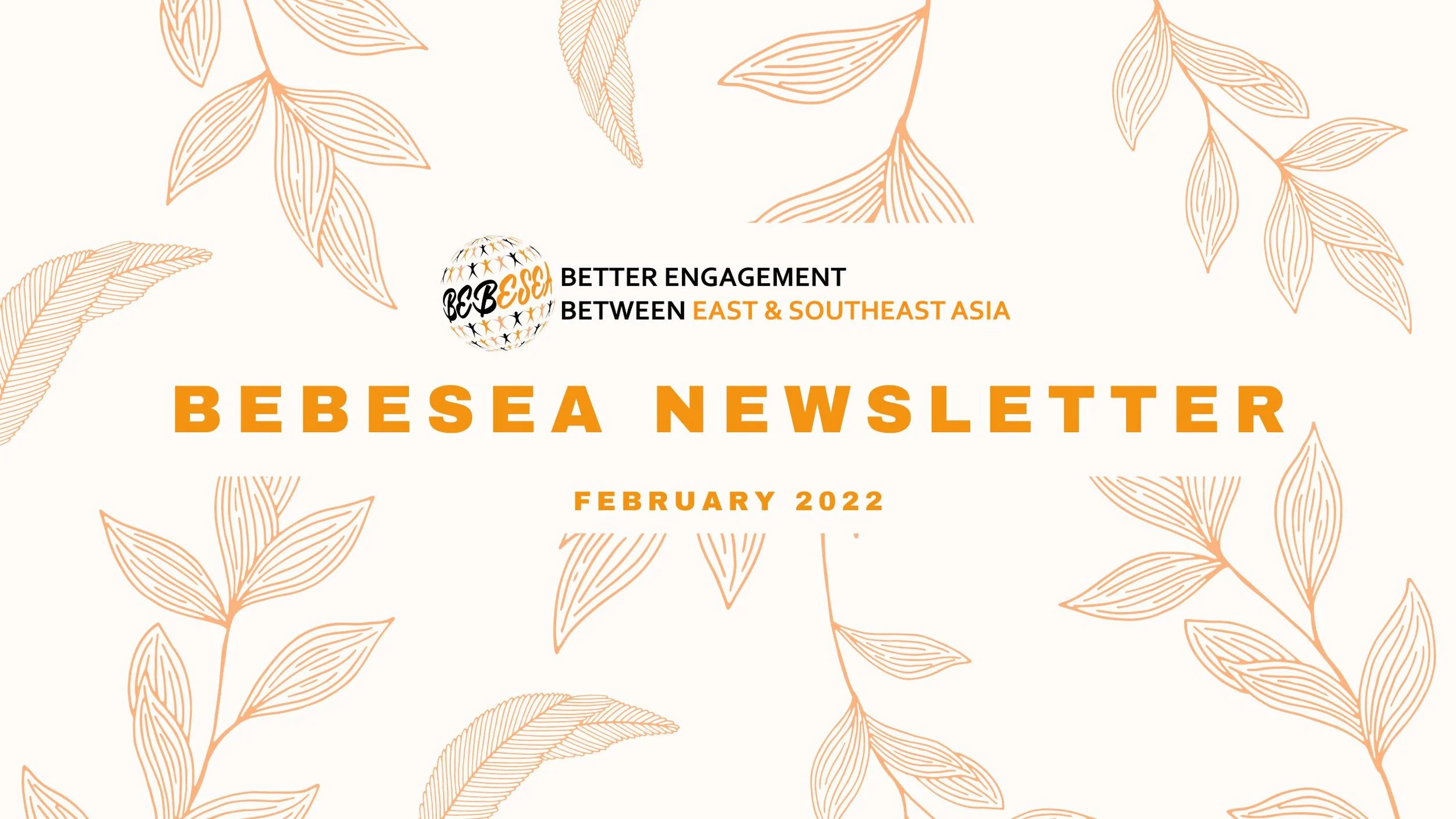 BEBESEA Monthly Newsletter #1 - February 2022