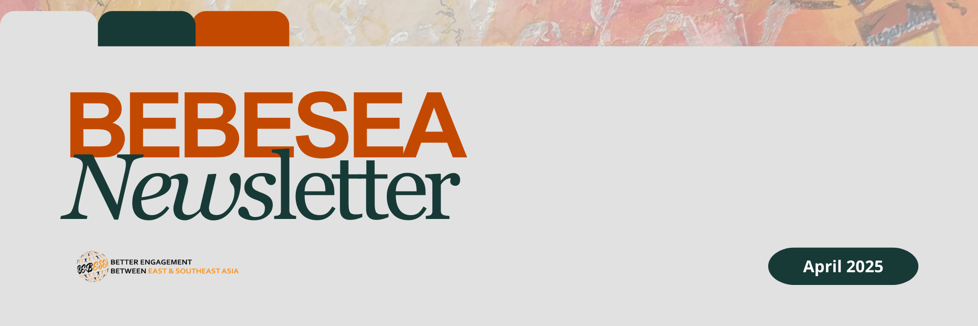 BEBESEA Monthly Newsletter #35 - April 2025 (25/04/2025)
