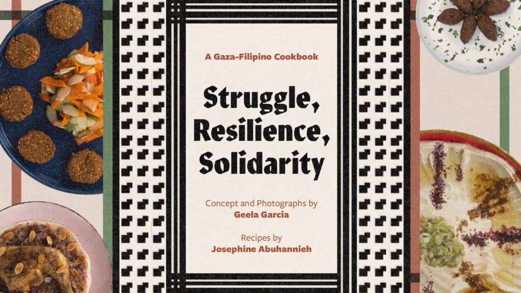Struggle, Resilience, Solidarity: A Gaza-Filipino Cookbook