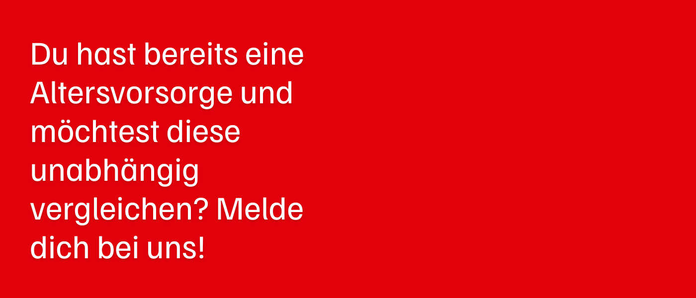 Roter Hintergrund mit weißem Text, der dazu auffordert, eine Altersvorsorge unabhängig zu vergleichen und sich dafür bei der Organisation anzumelden.