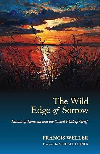 The Wild Edge of Sorrow