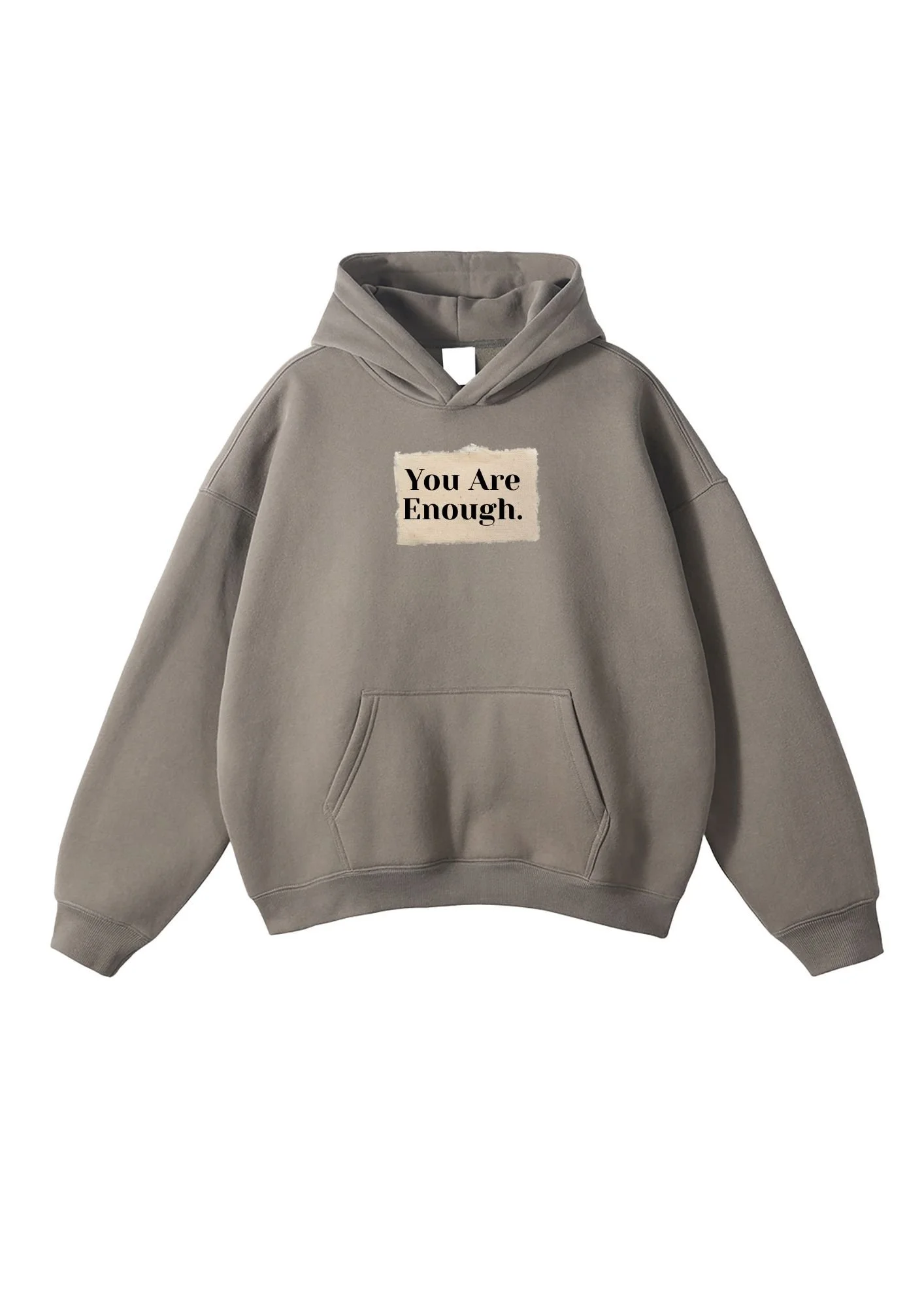 Oversized Fleeced You Are Enough Hoddie
