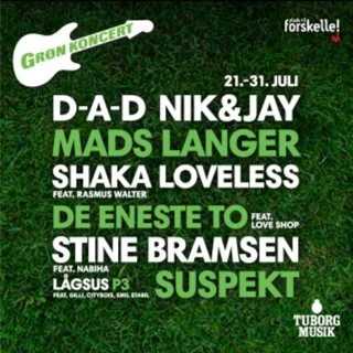 Concert poster for Grøn Koncert featuring D-A-D, Nik & Jay, Mads Langer, Shaka Loveless, De Eneste To, Stine Bramsen, Långus P3, Suspekt, and special guests.