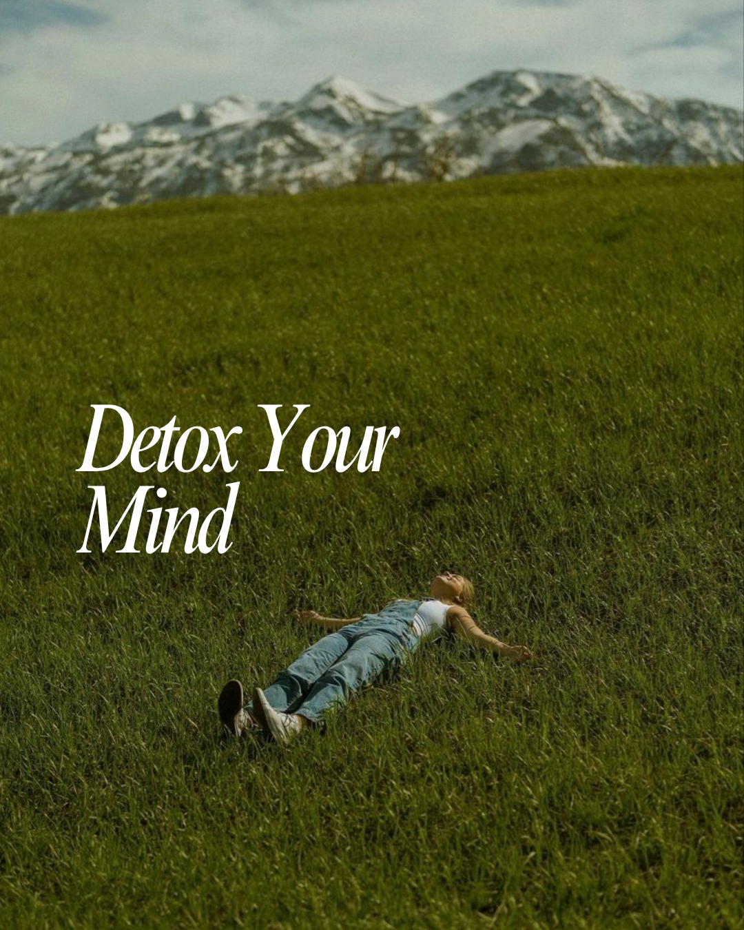 Detox Your Mind