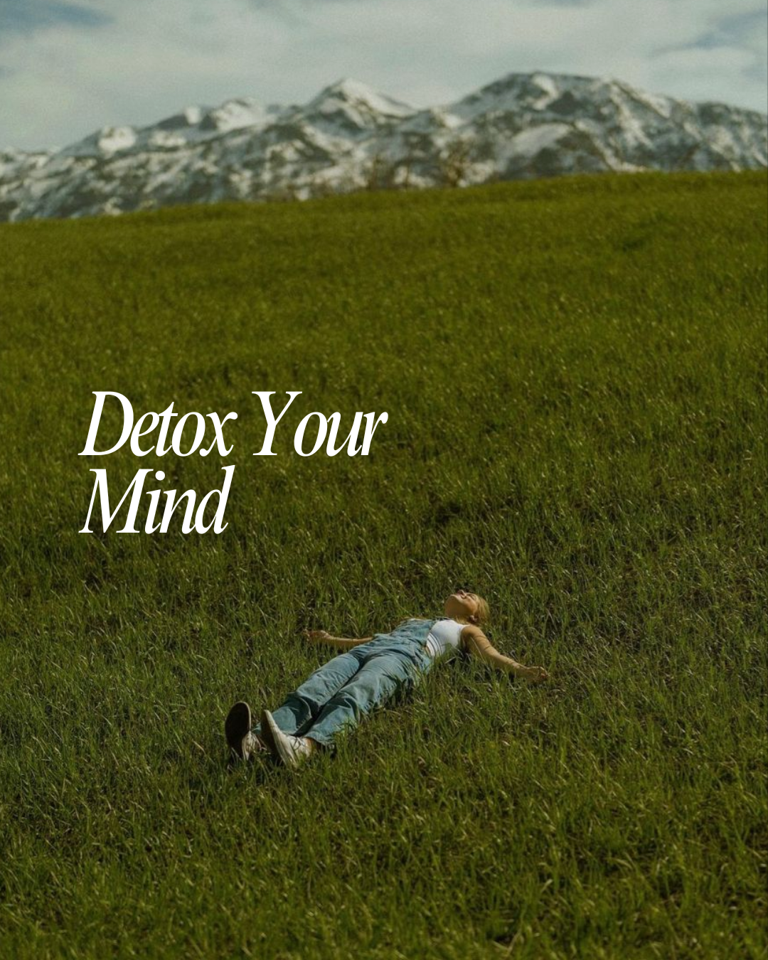 Detox Your Mind