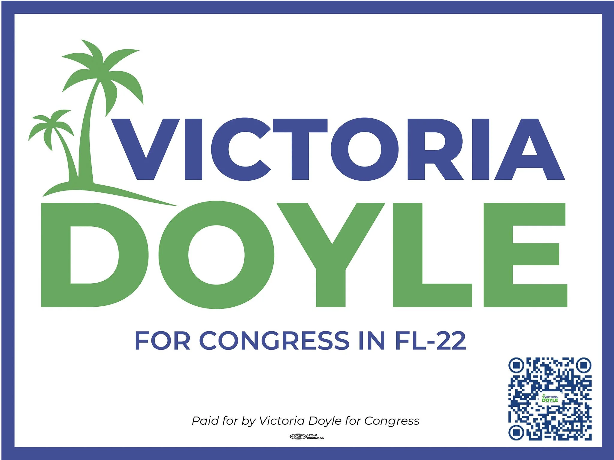 Campaign flyer for Victoria Doyle, running for Congress in Florida's 22nd district. The flyer features green and blue text with palm trees and includes a QR code.