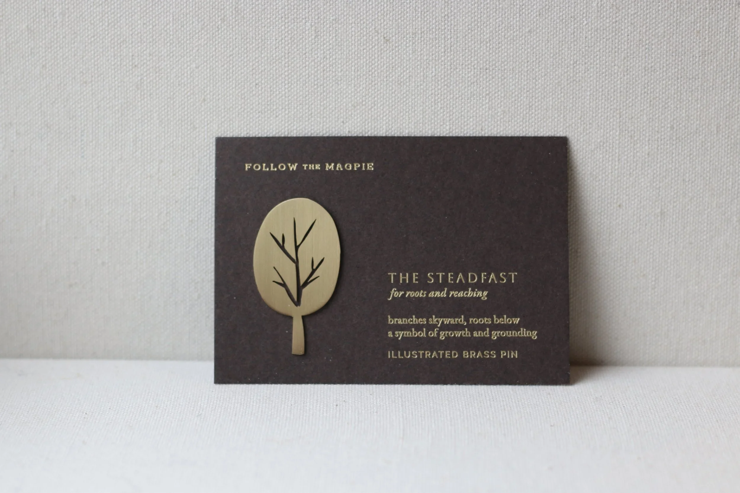 The Steadfast - Brass Pin