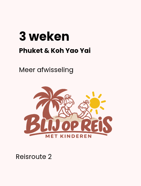 3 weken Phuket & Koh Yao Yai Meer afwisseling (1).png