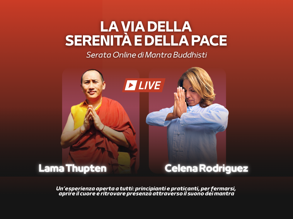 Serata Online di Mantra Buddhisti con Lama Thupten