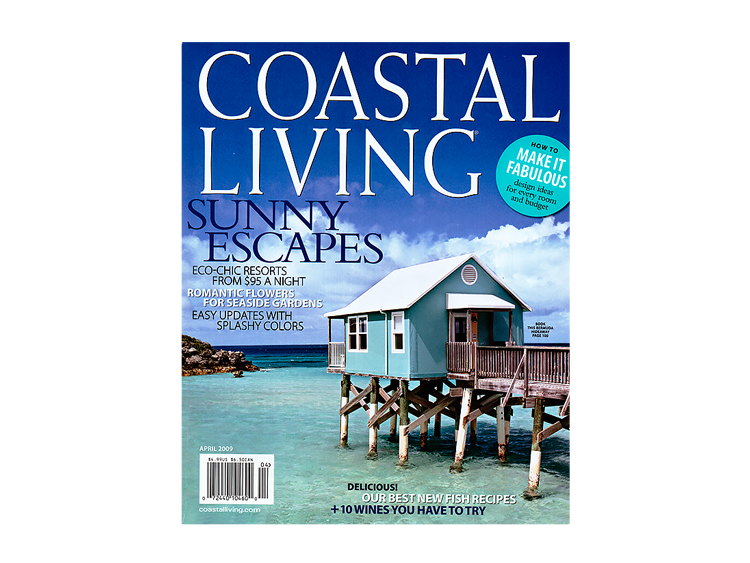 Coastal Living, April 2009
