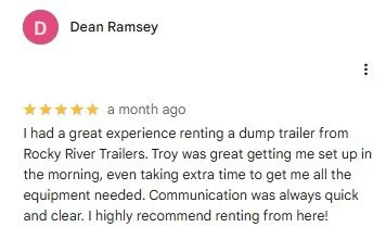 Screenshot of a Google review about renting a dump trailer from Rocky River Trailers, praising excellent service and communication.