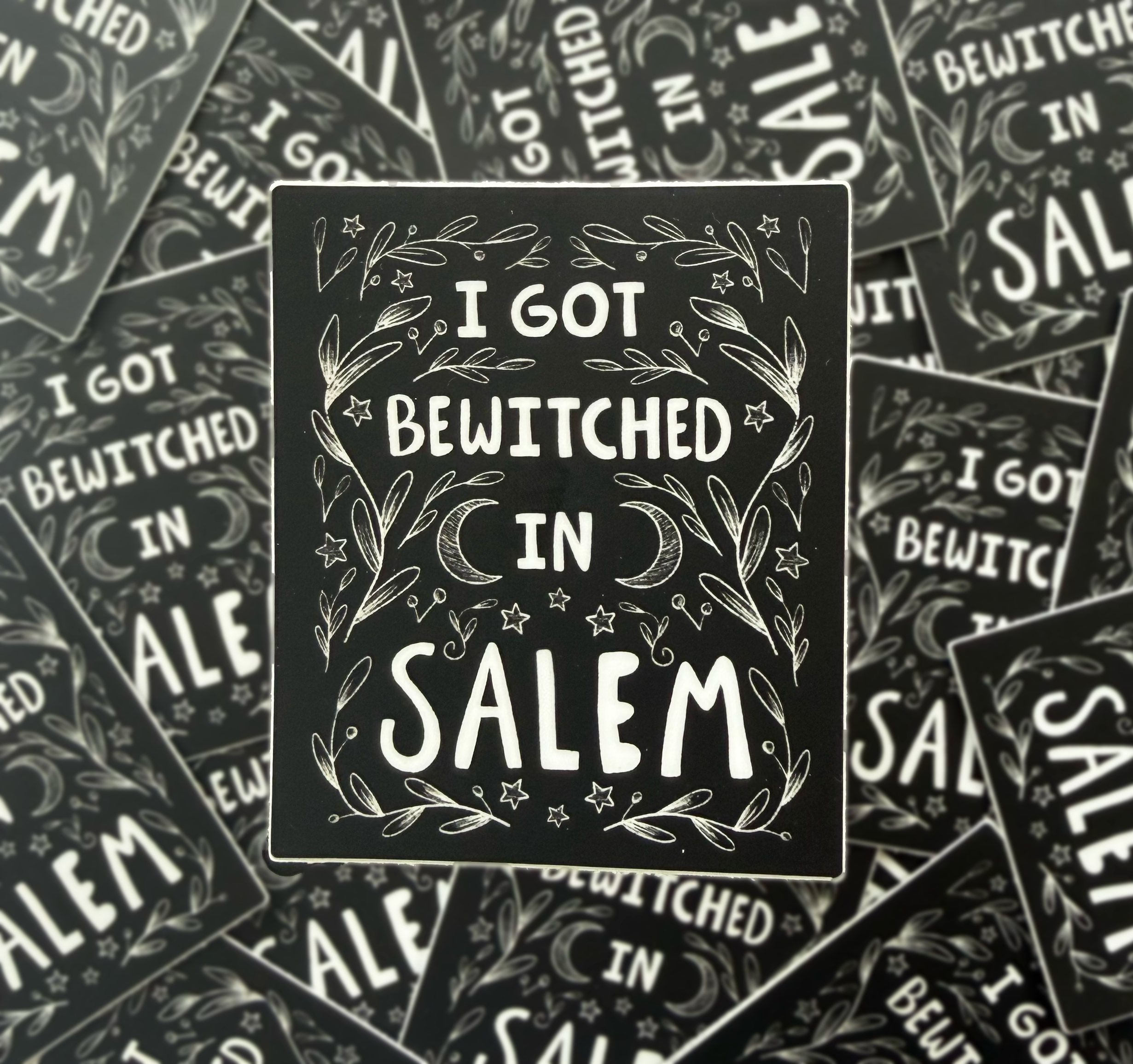 I Got Bewitched in Salem Sticker