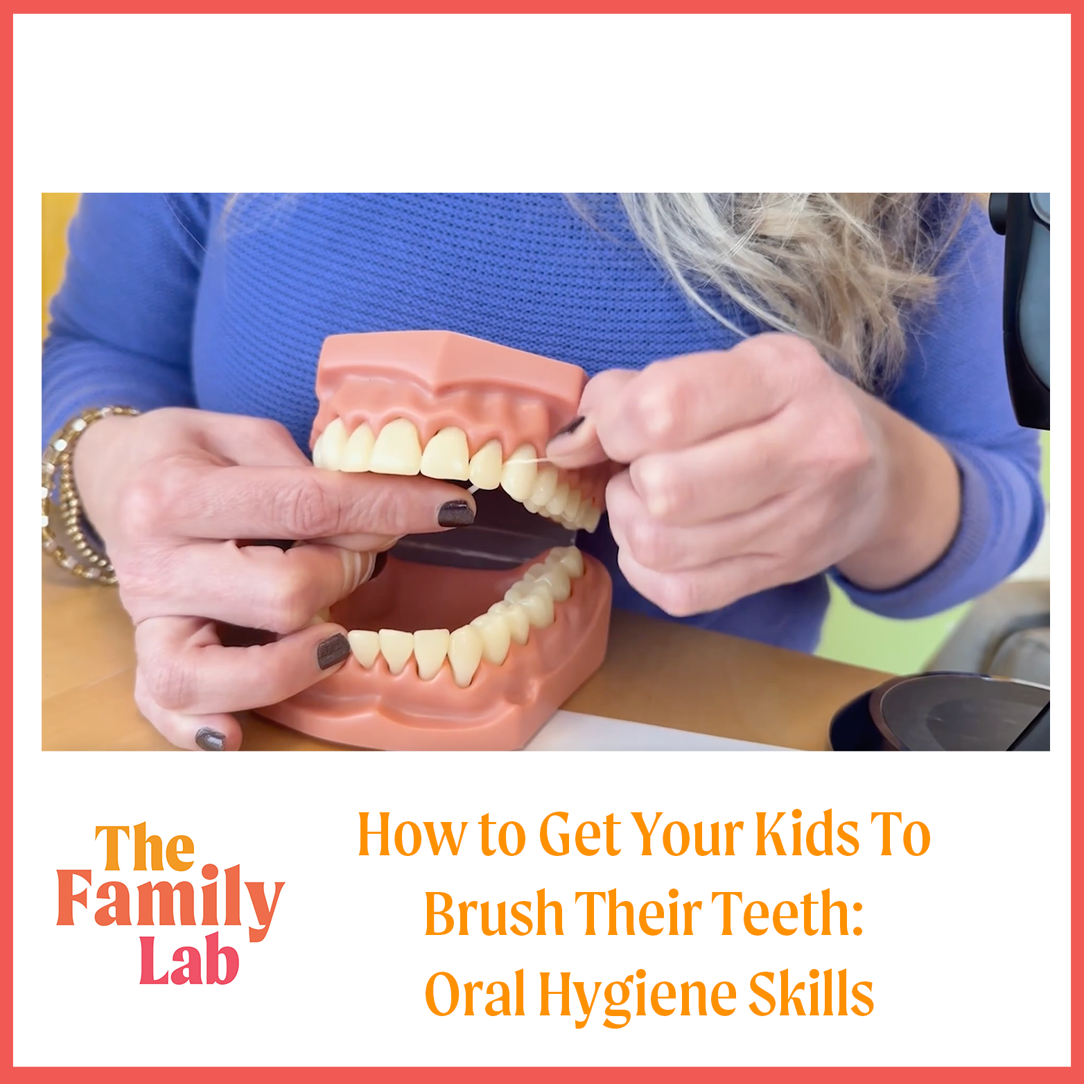 How to Get Your Kids To Brush Their Teeth: Oral Hygiene Skills