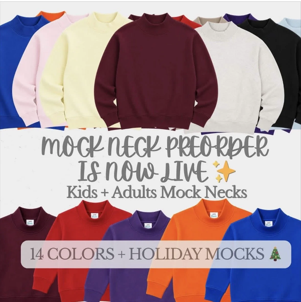 Pre-Order Mock Neck Order