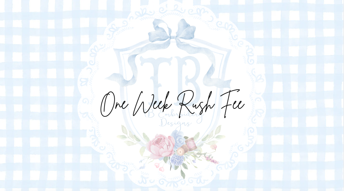 1 Week Rush Fee