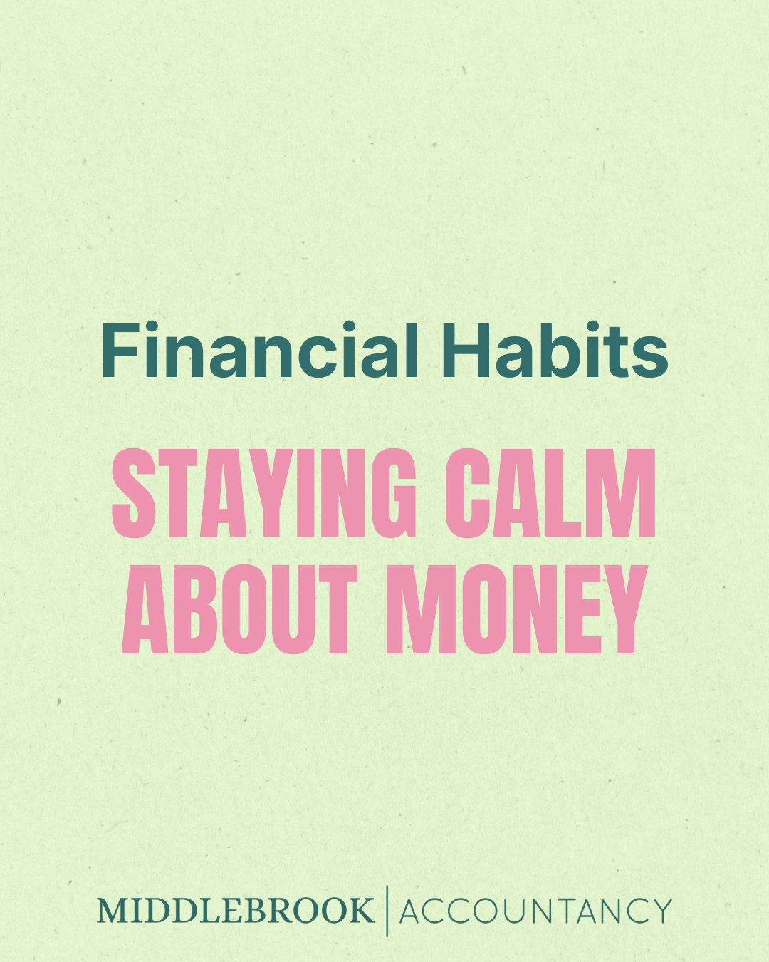 Financial Habits: Staying Calm About Money