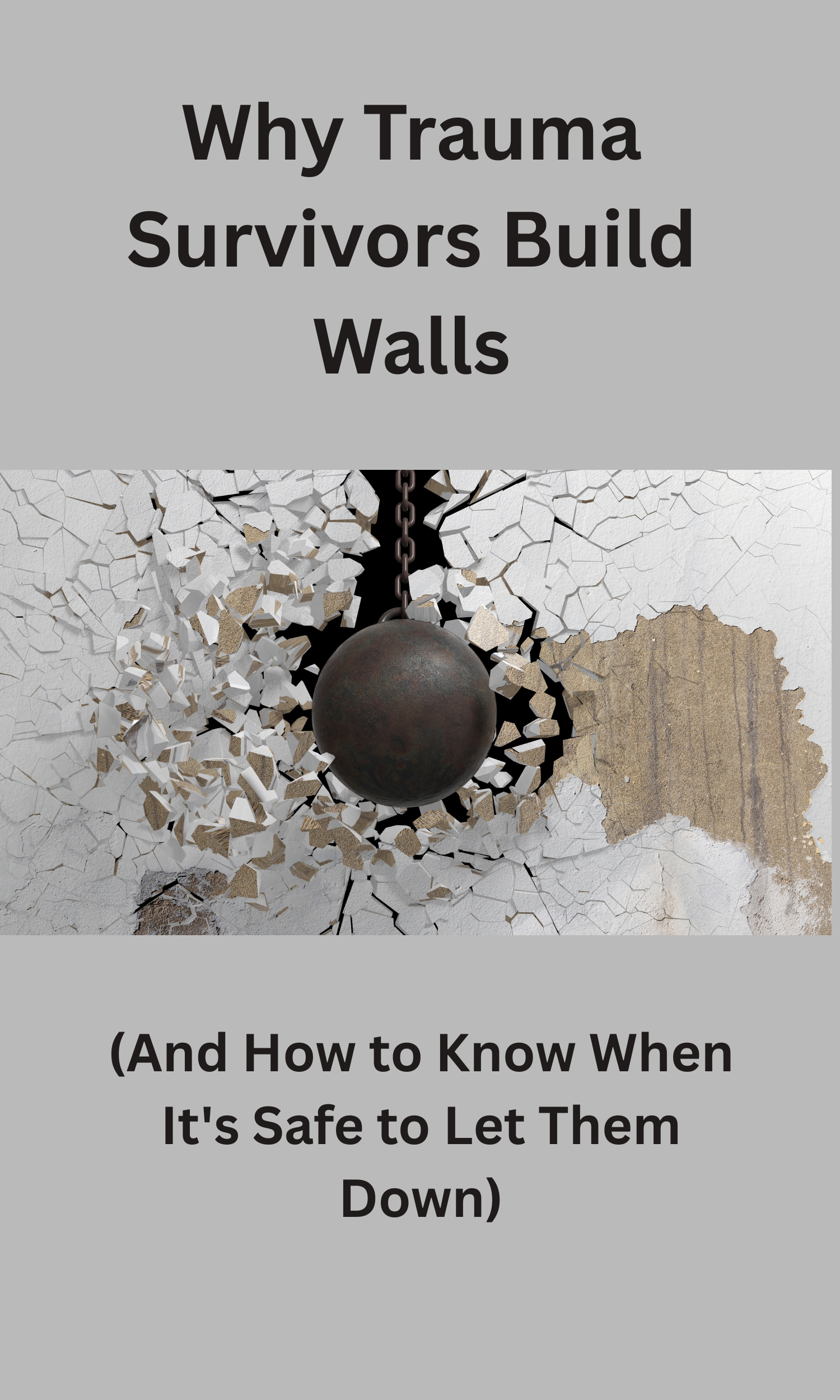 Breaking Down Walls: A Journey to Trust After Trauma