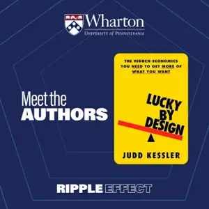 Wharton Economist Explains the Hidden Markets Affecting Our Daily Lives