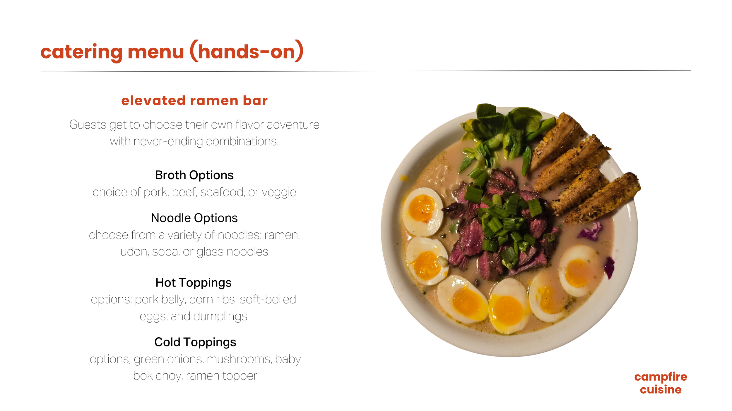 Catering menu for an elevated ramen bar, featuring a bowl of ramen with boiled eggs, sliced beef, green onions, and breaded fried chicken strips on the side. The menu details broth, noodle, hot, and cold topping options.