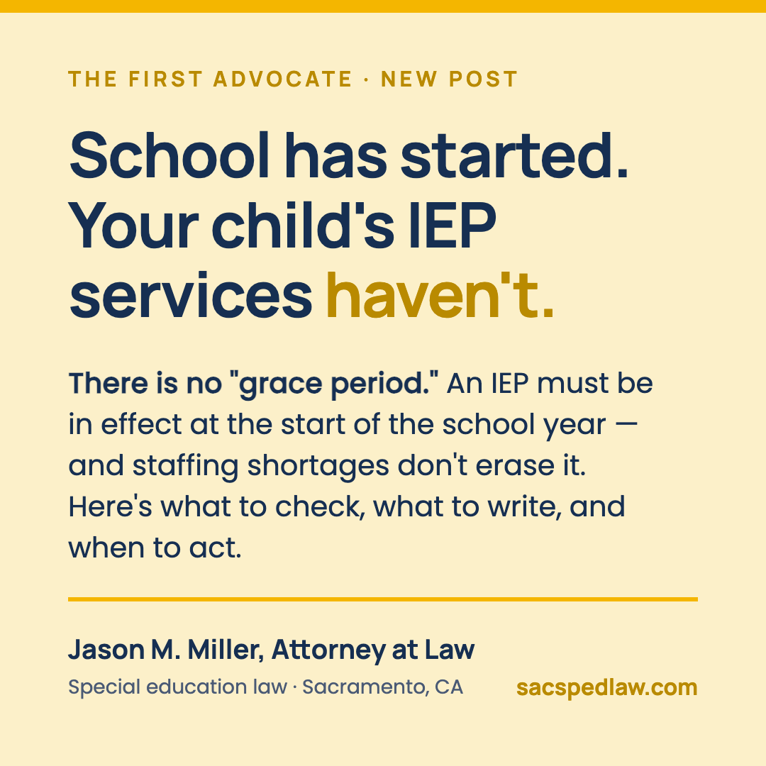 School Has Started, but My Child’s IEP Services Haven’t. What Should I Do?