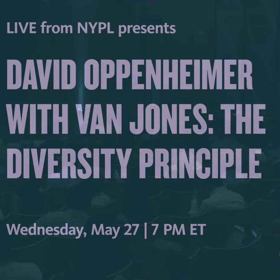 NYPL - David Oppenheimer with Van Jones: The Diversity Principle