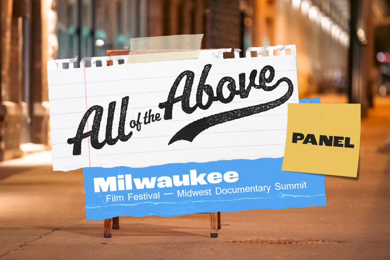 Milwaukee Film Festival — Midwest Documentary Summit