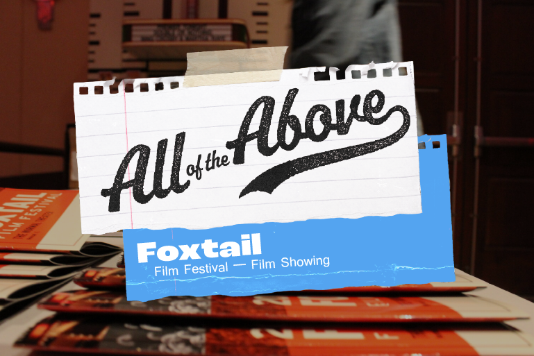 Foxtail Film Festival — Film Showing