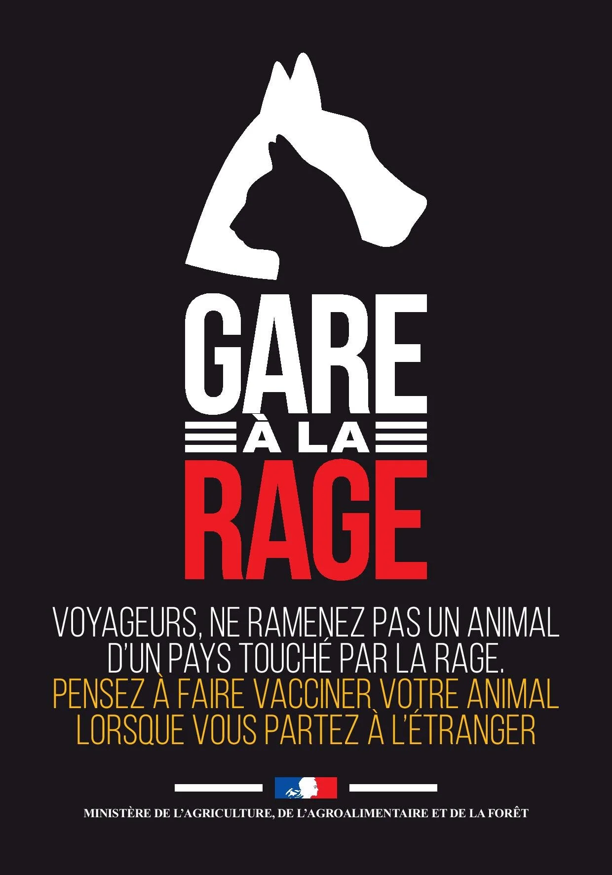 Une affiche avec une illustration de deux têtes d'animaux sauvages, un chien et un chat, en profil, en blanc sur fond noir. Texte en français concernant la campagne contre la rage et la vaccination des animaux avant de voyager à l'étranger.