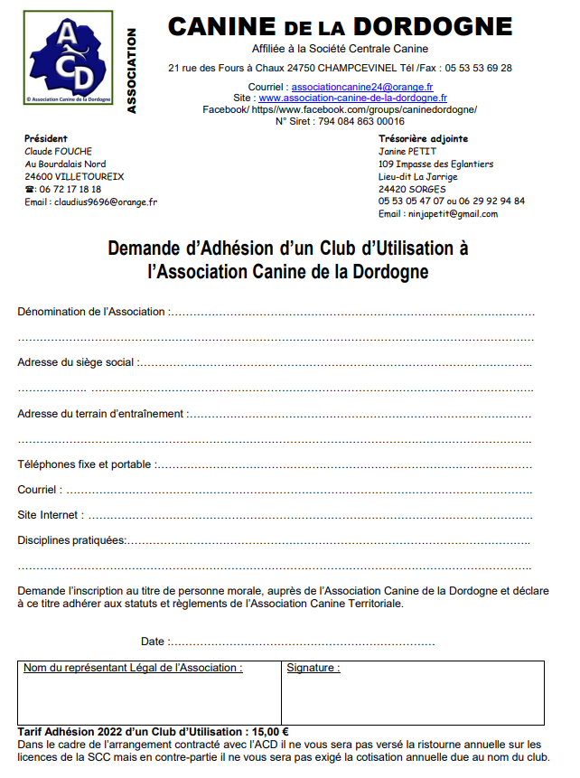 Formulaire d'adhésion pour un club canin nommé 'Canine de la Dordogne', comprenant les détails de l'association, le président Claude Fouche, la trésorière Janine Petit, et des sections pour les informations personnelles et de contact, ainsi que pour la signature et le tarif d'adhésion.